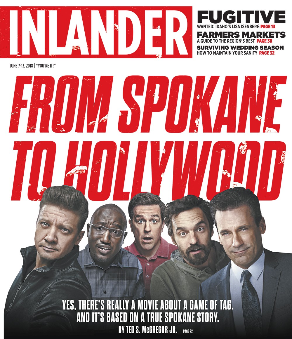 Tag the Movie, starring Jeremy Renner and Jon Hamm, is based on a true  Spokane story. Here's that story., Movie Reviews, Spokane, The Pacific  Northwest Inlander